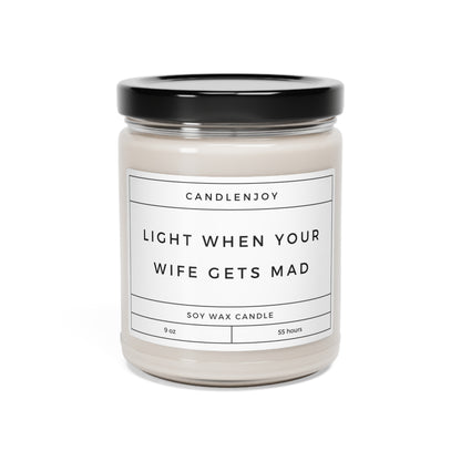Light When Your Wife Gets Mad